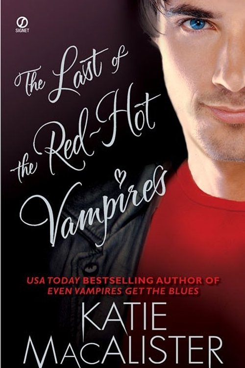 Cover Art for 9780451220851, The Last of the Red-Hot Vampires by Katie MacAlister