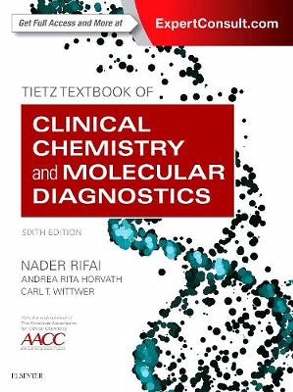 Cover Art for 9780323359214, Tietz Textbook of Clinical Chemistry and Molecular Diagnostics 6e by Nader Rifai