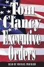 Cover Art for 9781415900604, Executive Orders by Tom Clancy, Michael Prichard