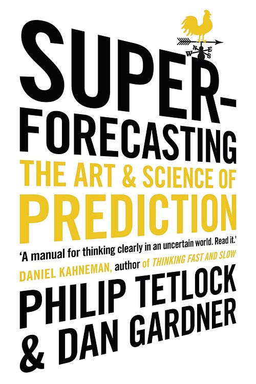 Cover Art for 9781847947154, Superforecasting by Philip Tetlock, Dan Gardner