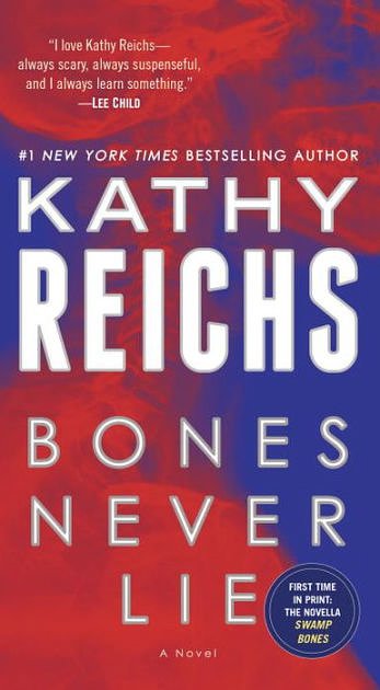 Cover Art for 9780804194471, Bones Never Lie by Kathy Reichs