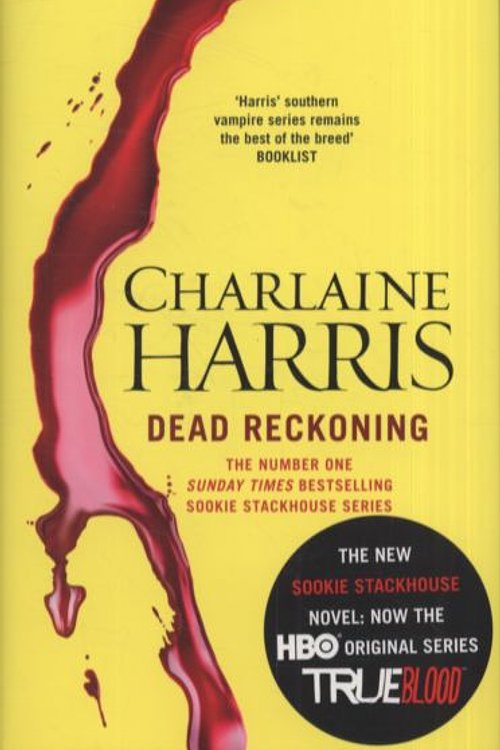 Cover Art for 9780575096523, Dead Reckoning by Charlaine Harris