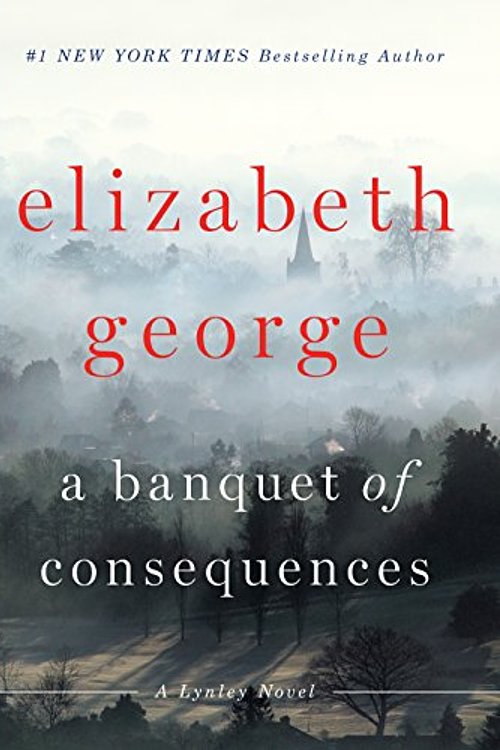 Cover Art for 9781410477224, A Banquet of Consequences (Inspector Lynley) by Elizabeth George