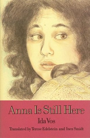 Cover Art for 9780395653685, Anna is Still Here by Ida Vos