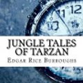 Cover Art for 9781544185828, Jungle Tales of Tarzan by Edgar Rice Burroughs