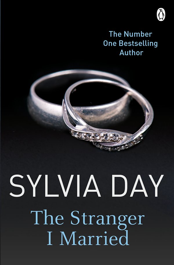 Cover Art for 9781405912358, The Stranger I Married by Sylvia Day