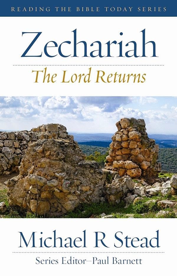 Zechariah - the Lord returns.