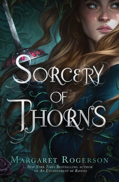 Cover Art for 9781481497619, Sorcery of Thorns by Margaret Rogerson