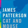 Cover Art for 9780755330775, Cat and Mouse by James Patterson