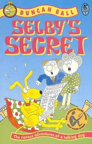 Cover Art for 9780207154942, Selby's Secret by Duncan Ball