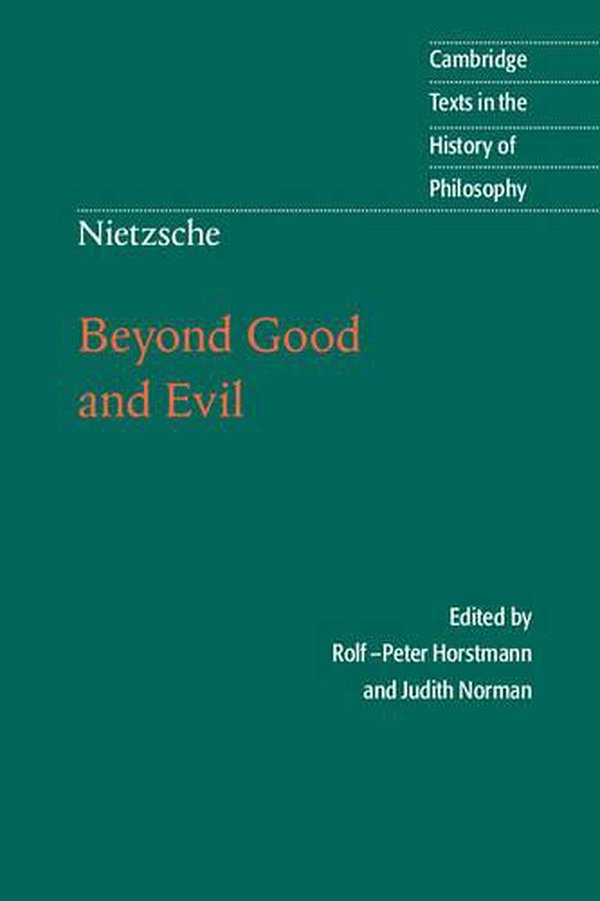 Cover Art for 9780521779135, Nietzsche: Beyond Good and Evil: Prelude to a Philosophy of the Future by Friedrich Nietzsche