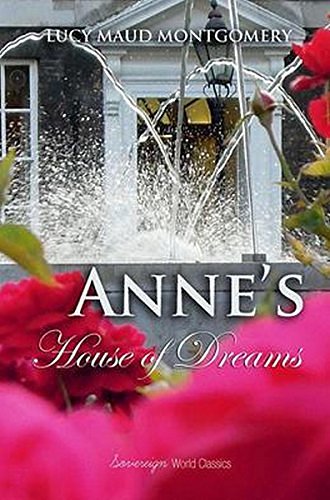 Cover Art for B01F133EX0, Anne's House Of Dreams: by Lucy Maud Montgomery