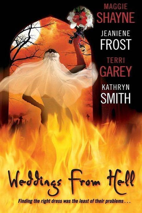 Cover Art for 9780061736902, Weddings From Hell by Maggie Shayne, Jeaniene Frost, Terri Garey, Kathryn Smith