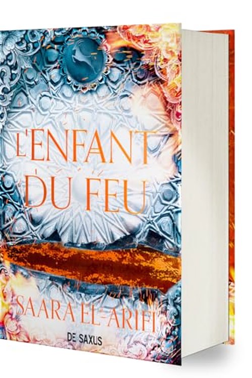 Cover Art for 9782378766504, L'Ultime Brasier - Tome 03 L'Enfant du Feu (relié collector) by El-Arifi, Saara