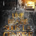 Cover Art for 9782266254342, Une braise sous la cendre by Sabaa Tahir