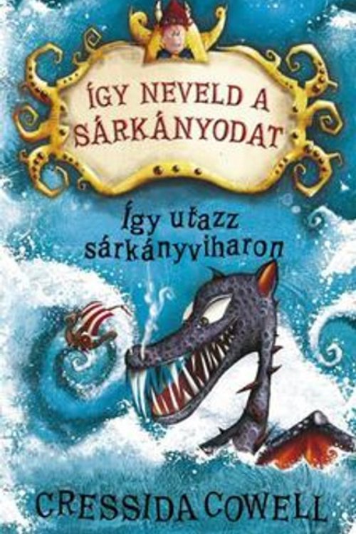 Cover Art for 9786158041768, Így ​utazz sárkányviharon by Cressida Cowell
