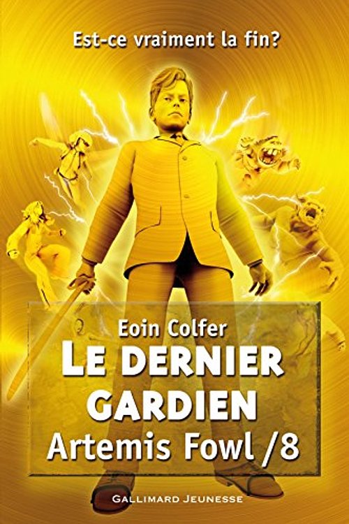 Cover Art for 9782070650828, ARTEMIS FOWL-8-LE DERNIER GARDIEN by Eoin Colfer