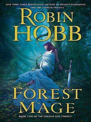 Cover Art for 9780061199455, Forest Mage by Robin Hobb