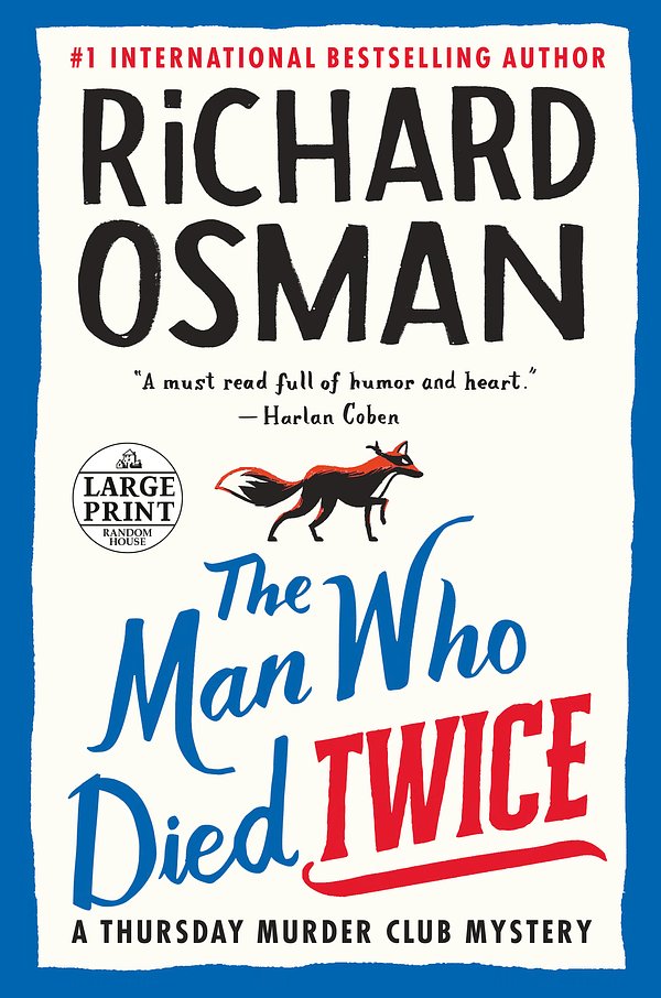 Cover Art for 9780593459812, The Man Who Died Twice by Richard Osman