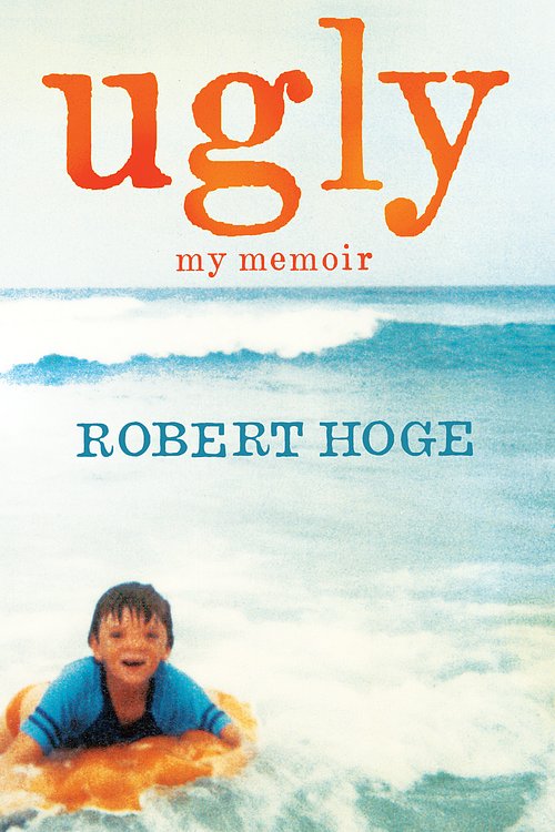 Cover Art for 9780733635458, Ugly: My Memoir: The Australian bestseller by Robert Hoge