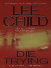 Cover Art for 9781436292092, Die Trying by Lee Child