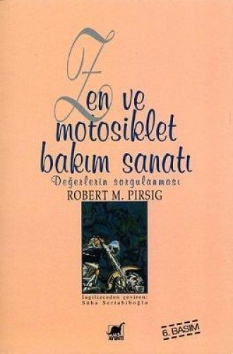 Cover Art for 9789755390895, Zen ve Motosiklet Bak?m Sanat? - De?erlerin Sorgulanmas? by Robert M. Pirsig