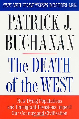 Cover Art for 9780312285487, Death of the West by Patrick J. Buchanan