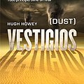 Cover Art for 9788445002155, Vestigios: (Dust) by Hugh Howey