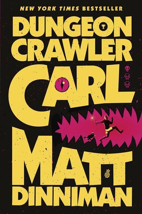 Cover Art for 9780241816264, Dungeon Crawler Carl: The epic beginning of the hit Dungeon Crawler Carl LitRPG - a darkly funny, fast-paced adventure of survival and chaos by Matt Dinniman