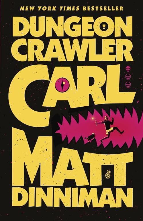 Cover Art for 9780241816264, Dungeon Crawler Carl: The epic beginning of the hit Dungeon Crawler Carl LitRPG - a darkly funny, fast-paced adventure of survival and chaos by Matt Dinniman