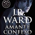 Cover Art for 9788490629062, Amante Confeso IV (Lover Revealed IV): La Hermandad de La Daga Negra by J R Ward