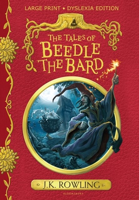 Cover Art for 9781408894613, The Tales of Beedle the Bard by J. K. Rowling