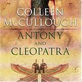 Cover Art for 9780732283216, Antony and Cleopatra by Colleen McCullough