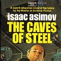 Cover Art for 9780449024973, The Caves of Steel by Isaac Asimov