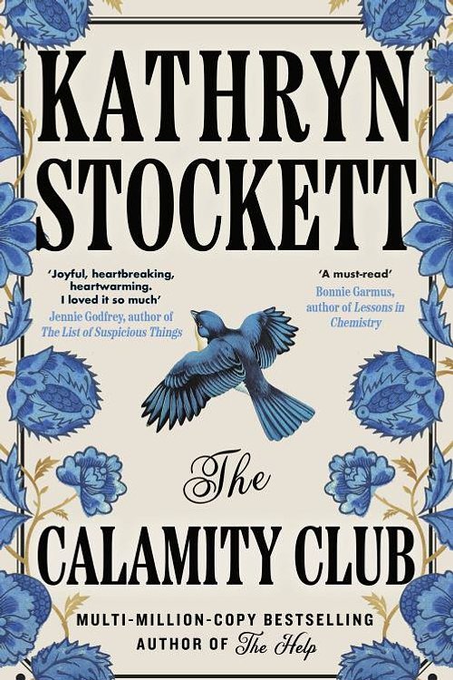 Cover Art for 9780241796917, The Calamity Club: The highly-anticipated novel from the globally bestselling author of The Help by Kathryn Stockett