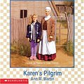 Cover Art for 9780590065894, Karen's Pilgrim by Ann M. Martin