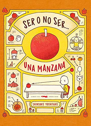 Cover Art for 9788494773518, Ser o no ser... Una manzana by Shinsuke Yoshitake