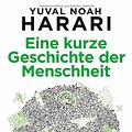 Cover Art for 9783421045959, Eine kurze Geschichte der Menschheit by Yuval Noah Harari