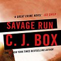 Cover Art for B004S7BBR2, Savage Run (Joe Pickett series Book 2) by C.j. Box