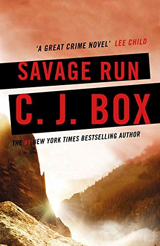 Cover Art for B004S7BBR2, Savage Run (Joe Pickett series Book 2) by C.j. Box