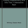 Cover Art for 9780534099596, Understanding Nutrition (with Dietary Reference Intakes Supplement) and Info Trac + Interactive Nutr by Eleanor Noss Whitney, Sharon Rady Rolfes