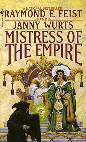 Cover Art for B073TJRHV4, Mistress of the Empire (Riftwar Cycle: The Empire Trilogy Book 3) by Raymond E. Feist, Janny Wurts