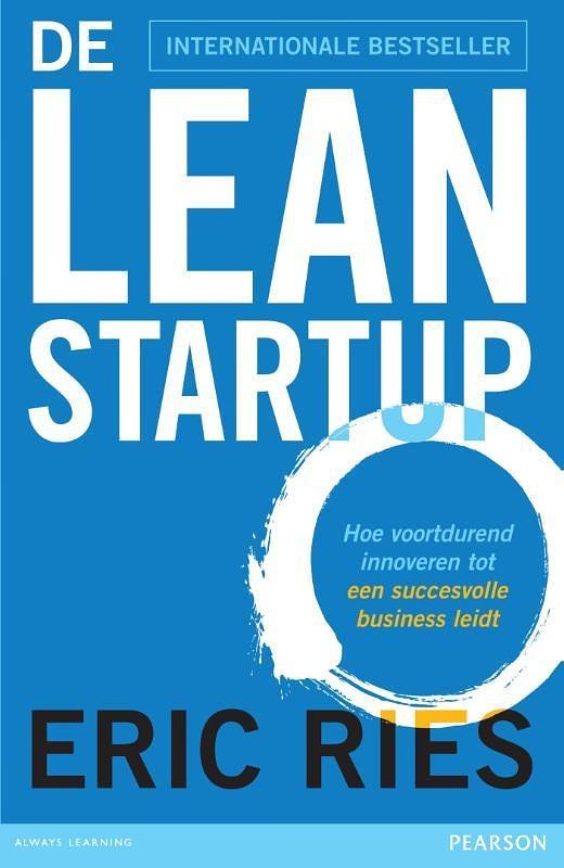 Cover Art for 9789043030984, De Lean startup / druk 1 by Eric Ries