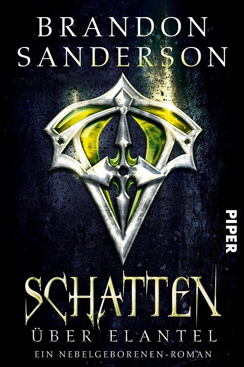 Cover Art for 9783492977012, Schatten über Elantel by Brandon Sanderson, Brandon Sanderson, Brandon Sanderson