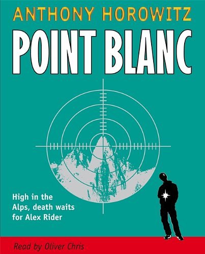 Cover Art for 9781844286287, Point Blanc (Alex Rider) by Anthony Horowitz