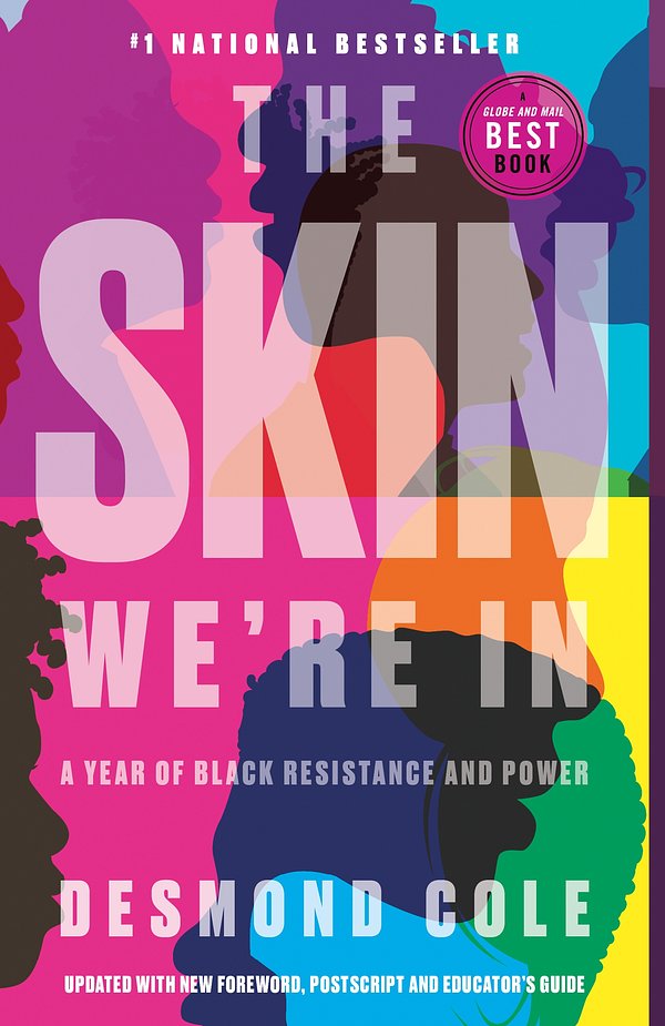 Cover Art for 9780385686365, The Skin We're In by Desmond Cole