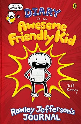 Cover Art for B07MC6M2L5, Diary of an Awesome Friendly Kid: Rowley Jefferson's Journal by Jeff Kinney