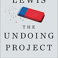 Cover Art for 9780393354775, The Undoing Project: A Friendship That Changed Our Minds by Michael Lewis