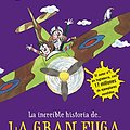 Cover Art for 9788490435779, La Increible Historia... La Gran Fuga(grandpa’s Great Escape)(Serie "La Increible Historia de..." by David Walliams