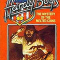 Cover Art for 9780006923510, The Mystery of the Melted Coins (Hardy Boys Mystery Stories) by Franklin W. Dixon